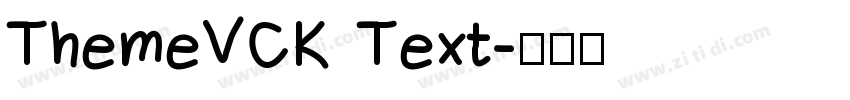 ThemeVCK Text字体转换
